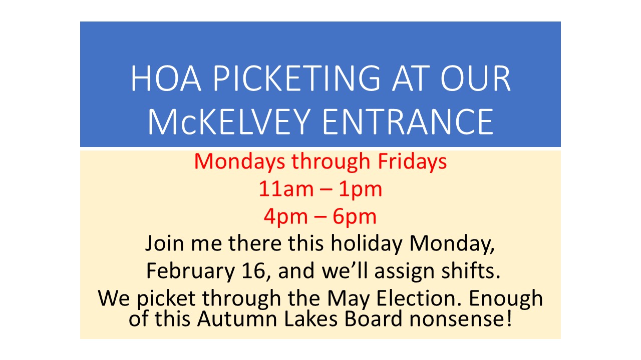 HOA PICKETING AT OUR McKELVEY ENTRANCE